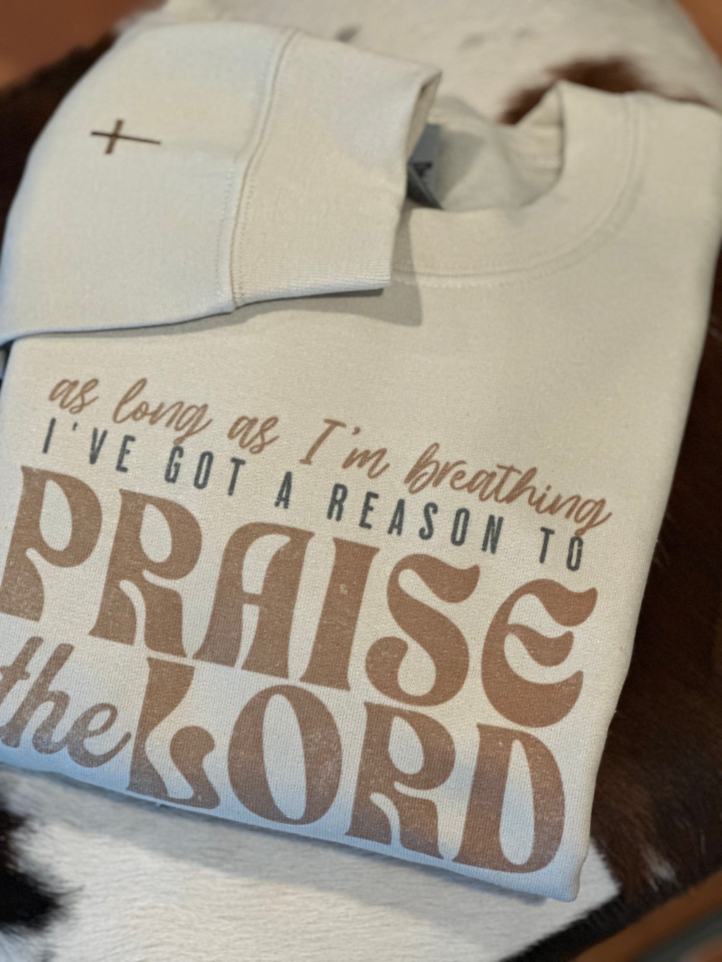 As Long As Im Breathing Sweatshirt With Cross Sleeve