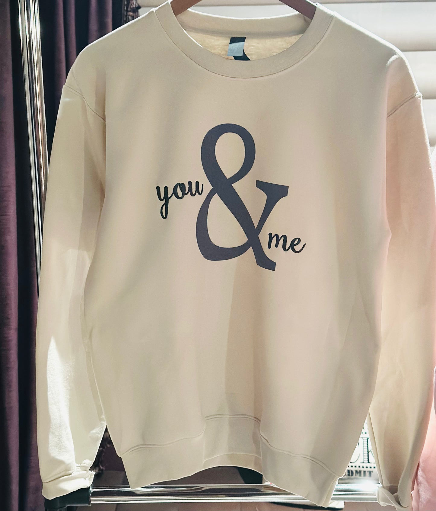 You & Me Sweatshirt