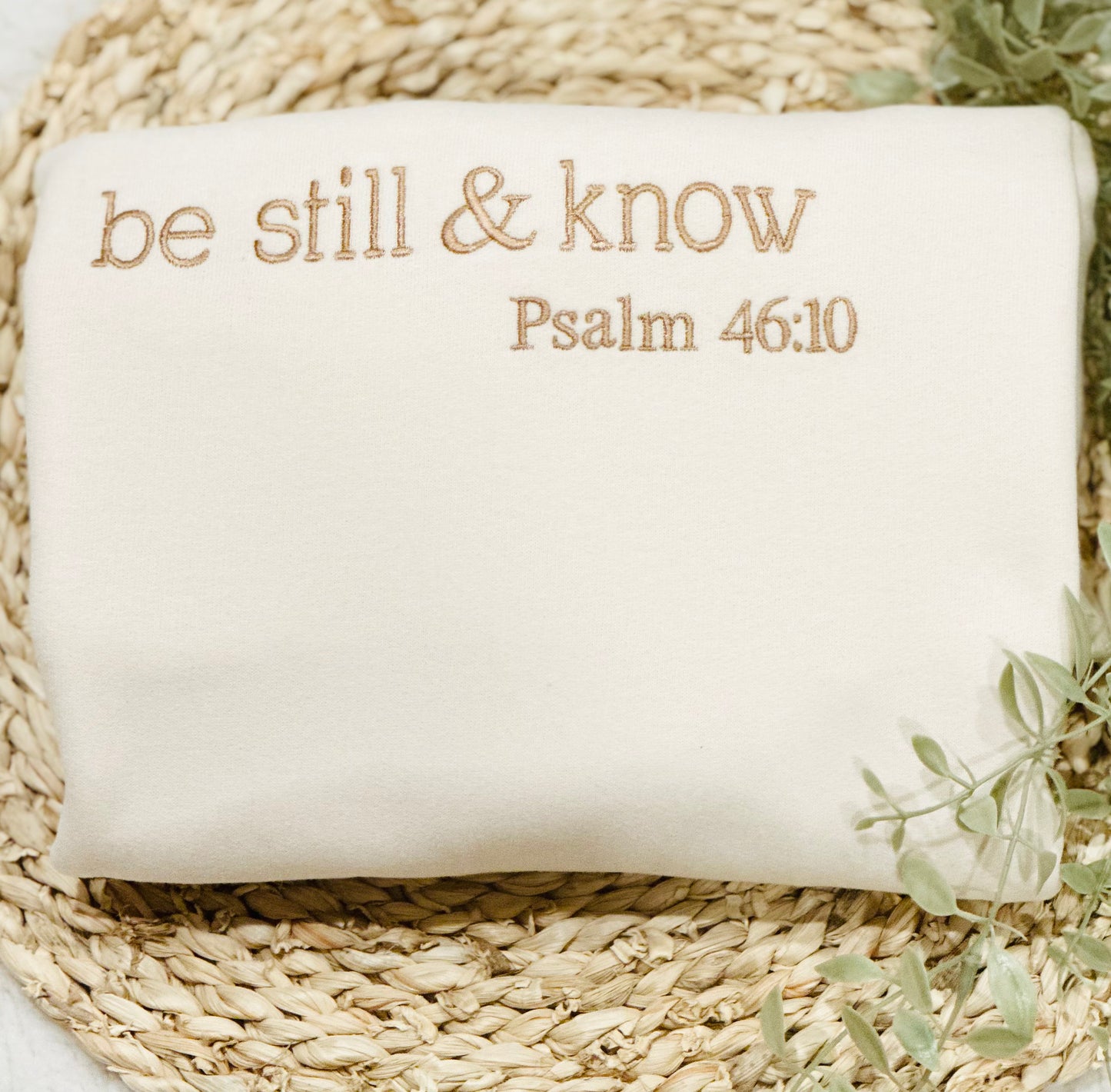 Be Still & Know Embroidered Sweatshirt