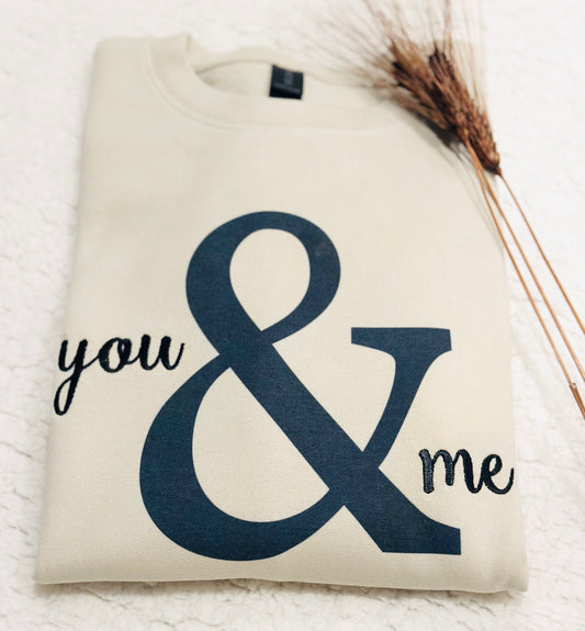 You & Me Sweatshirt