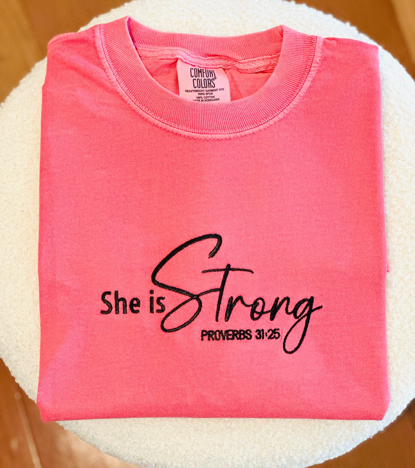 She Is Strong Proverbs 31:25 Embroidered Top