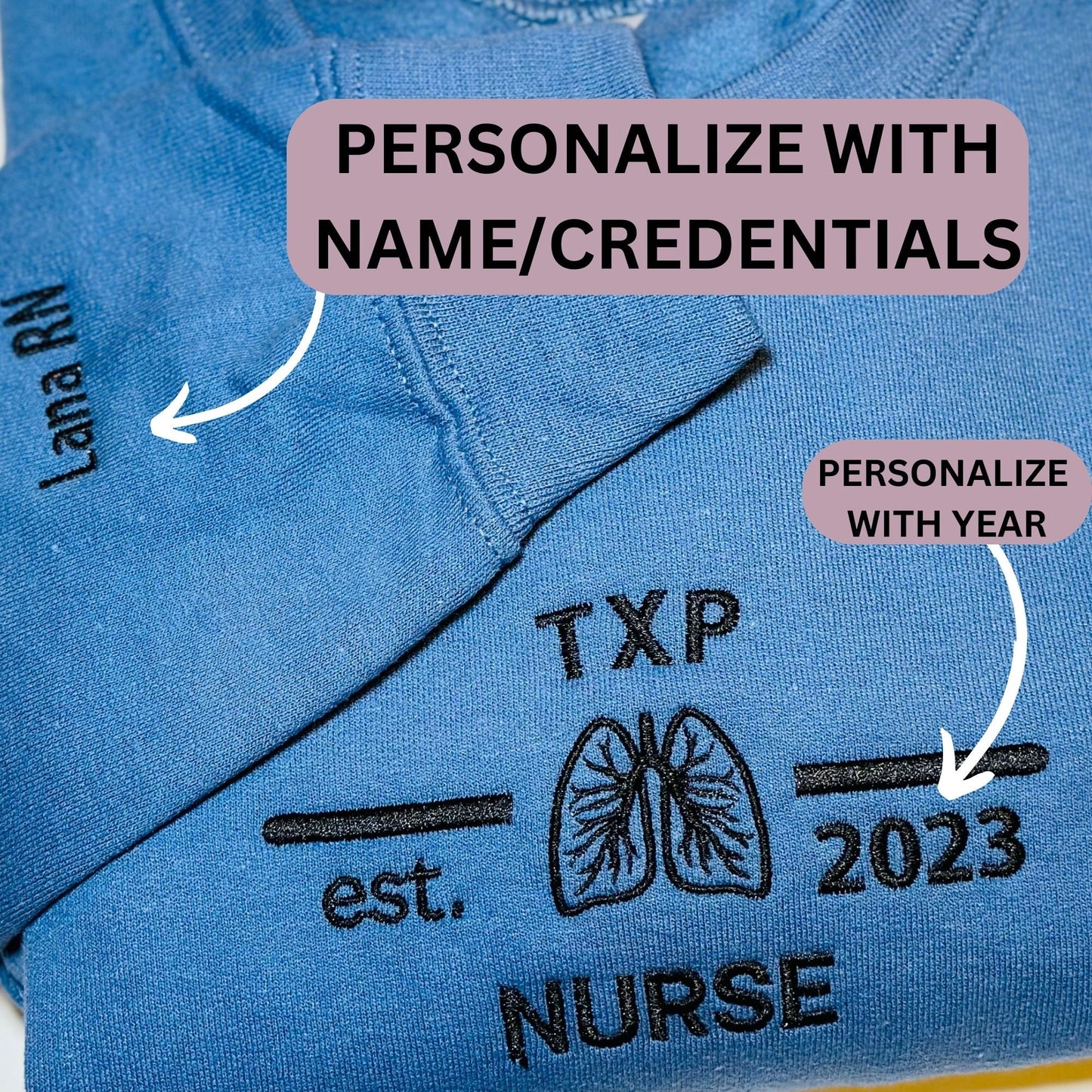 Personalized Embroidered Nurse Sweatshirt customized sleeve, Gift for Nurses Appreciation, RN Work Apparel, NICU, ER, Pediatric, L&D
